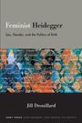 Jill Drouillard: Feminist Heidegger, Buch