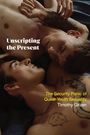 Timothy Gitzen: Unscripting the Present, Buch