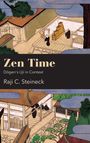 Raji C Steineck: Zen Time, Buch