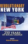 "Revolutionary New York", "250 Years of Social Change", bearbeitet von Bruce W. Dearstyne. Zwei wehende Flaggen: USA und New York.