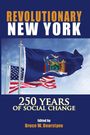 Text: "Revolutionary New York", "250 Years of Social Change", bearbeitet von Bruce W. Dearstyne. Flaggen von USA und New York.