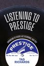 Tad Richards: Listening to Prestige, Buch