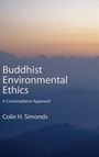Colin H Simonds: Buddhist Environmental Ethics, Buch