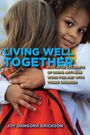 Text: „Living Well Together: Educator Accounts of Doing Anti-Bias Work for and with Young Children“ von Joy Dangora Erickson. 

Zwei Kinder umarmen sich.