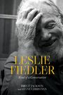 Bruce Jackson: Leslie Fiedler, Buch