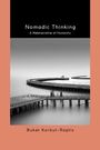 "Nomadic Thinking: A Metanarrative of Humanity" und "Buket Korkut-Raptis". Schwarz-weißes Bild mit geschwungenem Steg und ruhigem Wasser.