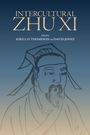 "Intercultural Zhu Xi" oben, darunter "Edited by Kirill O. Thompson and David Jones". Illustration eines Gelehrten.