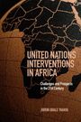 "UNITED NATIONS INTERVENTIONS IN AFRICA", Karte Afrikas, orange-braun auf schwarzem Globus.