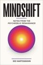 Text: "MINDSHIFT", "NOTES FROM THE PSYCHEDELIC RENAISSANCE", "IDO HARTOGSOHN". Darunter bunte, strahlenförmige Illustration.