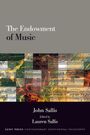 „The Endowment of Music“, John Sallis, Edited by Lauren Sallis. Bunte Collage mit Noten unten.