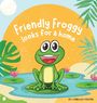 Der Text lautet: "Friendly Froggy looks for a home". Eine Illustration zeigt einen fröhlichen Frosch im Teich mit Seerosen.