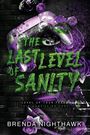 „THE LAST LEVEL OF SANITY“, „LEVEL UP YOUR FEAR, THIS GAME IS NO JOKE“, „BRENDA NIGHTHAWK“ auf violettem Hintergrund mit Rosen und Controller.