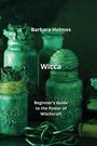 Barbara Holmes: Wicca, Buch