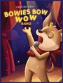 Christina Gisela: Bowies Bow Wow Band, Buch