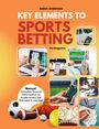 Adam Anderson: Key Elements to Sports Betting MAGAZINE, Buch