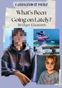Bridget Harry: What's Been Going on Lately?, Buch