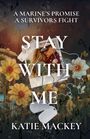 Katie Mackey: Stay With Me, Buch