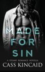 Cass Kincaid: Made for Sin, Buch