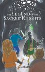 J. F. Richards: The Legend of the Sacred Knights, Buch