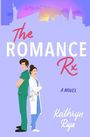 Kathryn Riya: The Romance Rx, Buch