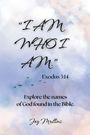 Joy Mullins: "I AM WHO I AM." Exodus 3, Buch