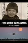 Big Steve Prohaska: From Orphan to Millionaire, Buch