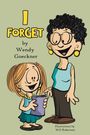 Wendy Goeckner: I Forget, Buch