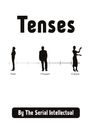 The Serial Intellectual: Tenses, Buch