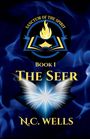 N C Wells: Wells, N: Sanctum of the Spirit - Book I, Buch