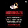 David Daley: Antidemocratic, MP3