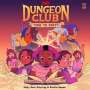 Molly Knox Ostertag: Dungeons & Dragons: Dungeon Club: Time to Party, MP3