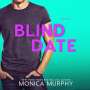 Monica Murphy: Blind Date, CD