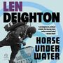 Len Deighton: Horse Under Water, MP3