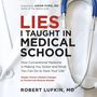 Robert Lufkin: Lies I Taught in Medical School, MP3