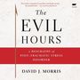 David J Morris: The Evil Hours, MP3