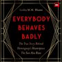 Lesley M M Blume: Everybody Behaves Badly, MP3