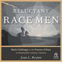Joan L Bryant: Reluctant Race Men, MP3