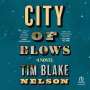 Tim Blake Nelson: City of Blows, MP3