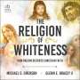 Michael O Emerson: The Religion of Whiteness, MP3