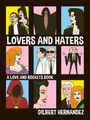Gilbert Hernandez: Lovers and Haters, Buch