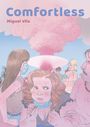 Miguel Vila: Comfortless, Buch