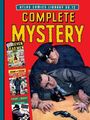 "Complete Mystery" in großen Buchstaben. Ein Polizist überwältigt einen Mann; eine Pistole liegt am Boden. Links vier Comic-Cover.