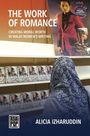 Alicia Izharuddin: The Work of Romance, Buch