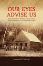 Monica C Labriola: Our Eyes Advise Us, Buch