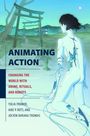 Yulia Frumer: Animating Action, Buch