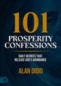 Alan Didio: 101 Prosperity Confessions, Buch