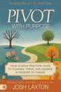 Josh Laxton: Pivot with Purpose, Buch