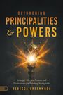 Rebecca Greenwood: Dethroning Principalities and Powers, Buch