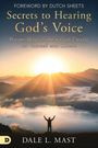 Dale Mast: Secrets to Hearing God's Voice, Buch