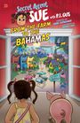 Text: "Secret Agent Sue", "From the Farm to the Bahamas". Illustration eines Mädchens und Schweins vor tropischer Kulisse.